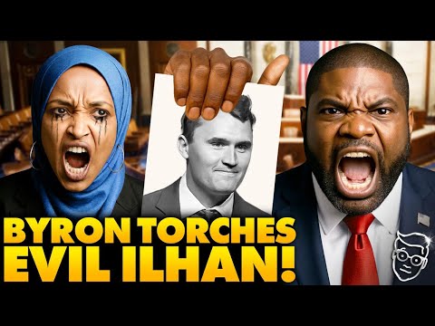Rep. Byron Donalds SNAPS as Ilhan Omar After SICK Attack on Charlie Kirk at Church: 'Disgusting..'