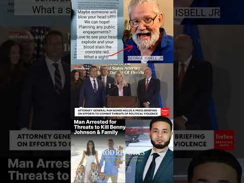 Pam Bondi 🚔ARRESTS👮‍♂️ George Isbell Jr for threatening to ✂️Kill Benny Johnson