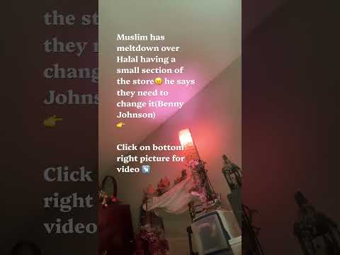 Muslim meltdown over small section of store( BennyJohnson)(ENTITLEMENT 🤮