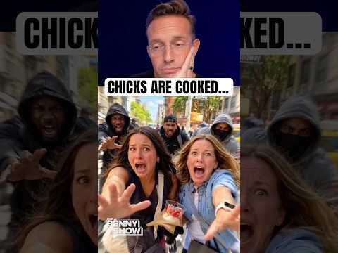 These Chicks are COOKED…
